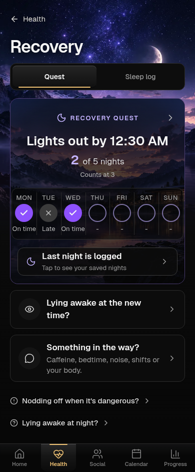 Alpha example Recovery quest: lights out by 12:30 AM, two of five nights, and a saved sleep log. Sleep is self-recorded.